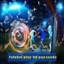 futebol play hd paysandu